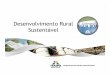 Desenvolvimento Rural Sustentável - planetaorganico.com.br - Itaipu - Sala A.pdf · •A alimentação é considerada um direito básico, amplia para o ensino médio esse direito,