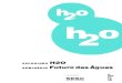 H2O - Futuro das Águas - oinstituto.org.broinstituto.org.br/textos/h2o.pdf · palavras, montagens de sequências-lógicas, quebra-cabeças, jogos de perguntas e respostas. ... progressiva