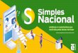 Simples Nacional - s3-sa-east-1.amazonaws.com · III - multa equivalente a 0,02% (dois centésimos por ... do Simples Nacional, a planilha deste relatório irá fornecer, além da