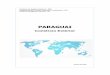 PARAGUAI - Invest & Export Brasil · PARAGUAI Comércio Exterior Janeiro de 2016 Ministério das Relações Exteriores - MRE Departamento de Promoção Comercial e Investimentos -