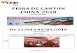 FEIRA DE CANTON CHINA 2018 - Leão Viagens | Operadora de ...leaoviagens.com.br/wp-content/uploads/2017/11/FEIRA-DE-GUANGZHOU-e... · Roteiro Prévio 1º dia 21.04 ... Transfer rodoviário