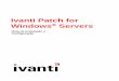 Ivanti Patch for Windows Servers · A função de inventário de ativos permite controlar seus ativos de hardware e software. ... todas as máquinas de console devem ter identificadores