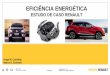 Eficiência Energética Estudo de Caso Renault - fiepr.org.br64452].pdf · 3 DFM - DPE CARVALHO & SCHMIDT 08/09/2015 Eficiência energética – estudo de caso Renault do Brasil 1.0