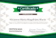 * Certificado * Certificamos ue Kilcianne Maria Magalhães ... · * Certificado * Certificamos ue Kilcianne Maria Magalhães Muniz participou do curso de Massoterapia, realizado na