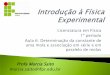 Profa Marcia Saito marcia.saito@ifpr.eduwiki.foz.ifpr.edu.br/wiki/images/d/d1/Aula_6_2_2018.pdf · Aula 6: Determinação da constante de uma mola e associação em série e em paralelo