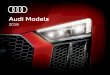 Audi Models - blueprint-cdn.searchoptics.com.br · fazem com que eles sejam a ligação entre passado, presente e futuro. AU D ... Desde o primeiro modelo RS – o RS2, que pegou