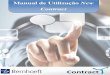 Manual de Utilização New Contract I. PORTAL: CONTRACT O Portal Contract é um sistema informatizado via web, que funciona como meio de troca e consulta de informações e relatórios