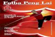 Ano 02 - Peng Lai Brasil - Kung Fu Tradicional · 5 Folha Peng Lai Aspectos Sócio-afetivos da criança no processo de aprendizagem do Kung Fu Por Jiaolian Raquel Santos Instrutora