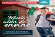 Manual da Família 2018 · ... Simulado 2 – 6º ao 9º ano 13 a 21 – Avaliações ... Sábado de Educação 23- Reunião de Pais e Mestres ... Encerramento do 4º bimestre –