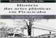 História das artes plásticas em Piracicaba · · da Orquestra Sinfônica de Piracicaba por duas gestões. Talvez te 