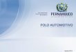 Agosto/2012 - Rede Nacional de Informações sobre o ...investimentos.mdic.gov.br/public/arquivo/arq1348852101.pdf · bilhões de reais da Fiat para implantar a montadora de automóveis,