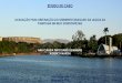 AVALIAÇÃO PARA DESTINAÇÃO DO SEDIMENTO DRAGADO … · 2015-11-16 · Deterioração da qualidade da água ... Recuperação da Lagoa através de dragagem das áreas assoreadas