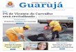Quinta-feira, 7 de fevereiro de 2019 • Edição 4.130 • Ano ... · QUINTA-3 FEIRA Guarujá 7.2.2019 DIÁRIO OFICIAL DE Pronto Socorro de Vicente de Carvalho será recuperado pela