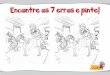 Encontre os 7 erros e pinte! - saraesuaturma.com.br · Encontre os 7 erros e pinte! Title: jogo dos 7 erros_10 Created Date: 5/2/2017 9:47:46 PM 
