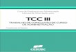 Curso de Graduação em Administração Manual de Orientação ... · em administração, ... 2 BENEFÍCIOS COM A ELABORAÇÃO DO TCC III Para a elaboração dos TCC II e TCC III,