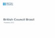 British Council Brasil - Principal · O British Council é a organizaço internacional do ã ... que utiliza o futebol como ferramenta para engajar jovens e desenvolver suas habilidades