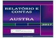 AUSTRA · Relator: Adolfo Luís da Silva Henriques (Fábrica de Curtumes RUTRA, Lda.) AUSTRA - Relatório de Gestão e Contas 2017 4 II 