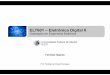 ELT601 – Eletrônica Digital IIelt2014.com.br/materiais/1-2016/ELT601-32/Aulas/Aula 04 - Familias... · D D S G tipo P Camada de SiO 2. Famíliaslógicas | Família CMOS N-MOS: