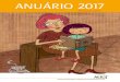 ANUÁRIO 2017 - aeilij.org.br · É com grande satisfação que apresentamos o Anuário 2017 da AEILIJ, com ... Seus alunos da Estação das Letras são o grande exemplo. Você criou,