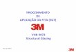 Procedimento de Aplicação da Fita VHB 4972 para Structural ...multimedia.3m.com/mws/media/1135342O/manual-de-aplicacao-glazing... · rev.Jan 2015 Requisitos do ambiente de trabalho