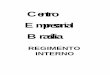 Centro Empresarial Brasília - Portal CEBportalceb.com.br/wp-content/uploads/2017/06/regimento_interno.pdf · Interno do CEB e das normas legais concernentes à ... nomes dos candidatos