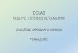 ARQUIVO HISTÓRICO ULTRAMARINO - ahu.dglab.gov.ptahu.dglab.gov.pt/wp-content/uploads/sites/24/2016/09/PT-AHU-CARTI... · A coleção de cartografia impressa do AHU integra ca. de