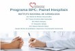 Programa BPC: Painel Hospitais - cardiol.br · Como estava minha instituição antes do Programa BPC? 1 - Registros inconsistentes desde o cadastro dos dados de identificação do