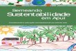 Cartilha EA- COMPLETO PARA WEB - idesam.org · O livro apresenta ainda projetos desenvolvidos pela Secretaria Municipal de Meio Ambiente de Apuí nos anos de 2009 a 2012, que foram