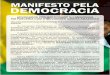 MANIFESTO PELA DEMOCRACIA - conexaopolitica.com.br · Um grito pela Democracia Brasileira ante a uma ensurdecedora espiral do silêncio! Os Advogados Pró-Bolsonaro no Amazonas e