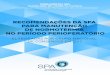 RECOMENDAÇÕES DA SPA PARA MANUTENÇÃO DE … normotermia.pdf · inibição das respostas fisiológicas termorreguladoras associada à anestesia, a diminuição do ... tempo total