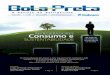 BOLA PRETA 98 - portaldoeletrodomestico.com.br · O novo conceito a ser incorporado por todos nós, em substituição ao antigo ditado, é o de melhoria contínua. Por isso, Bola