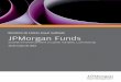 Relatório de Contas Anual Auditado JPorgan FundsARP]_[PT_PT].pdf · 1987. Exerce direito bancário e direito empresarial geral, e é especializado nas áreas de investimento e fundos