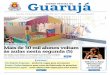 Guarujá DIÁRIO OFICIAL DE - guaruja.sp.gov.br · DIÁRIO OFICIAL DE Curso ainda tem vagas para artesanato Projeto Ondas abre inscrições para curso ... Diretoria de Monitoramento