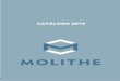 CATÁLOGO 2019 - molithe.commolithe.com/wp-content/uploads/Catalogo-Molithe-2019.pdf · superficie exterior y dotar de flexibilidad a la pieza, se recubre con una capa de mortero