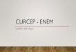 CURCEP - ENEM · relações constitui a estrutura econômica da sociedade —fundamento real, sobre o qual se erguem as superestruturas política e jurídica, e ao qual correspondem