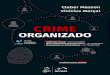 Crime organizado, 4ª edição - acljur.org.bracljur.org.br/wp-content/...Cleber-Masson-e-Vinicius-Marcal-2018.pdf · Organizado, de autoria dos professores e promotores de justiça