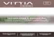 TECNOLOGIA E INOVAÇÃO - vittia.com.brvittia.com.br/wp-content/uploads/2017/08/vittia-news-7.pdf · muita gratidão por parte dos ... O VITTIA News é uma publição trimestral do