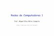 Redes de Computadores 1 - GTA / COPPE / UFRJmiguel/docs/redes1/aula4.pdf · Exemplo de contagem de caracteres (fonte: Tanenbaum) EEL878: Redes de Computadores 1 – Del-Poli/UFRJ