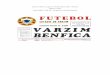 Cartaz relativo a jogo do Varzim Sport Club - Benfica ... · Na época de 1975/76 conquista de novo o Titulo de Campeão Nacional da II Divisão, onde entretanto caíra na época