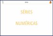 SEFAZ RS Aula 11 - Series Numericas progressão aritmética (abreviadamente, P. A.) é uma sequência numérica em que cada termo, a partir do segundo, é igual à soma do termo anterior