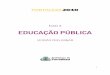 EDUCAÇÃO PÚBLICA - Fortaleza 2040fortaleza2040.fortaleza.ce.gov.br/site/assets/files/eixos/3_Edu... · o ensino médio à educação profissional, configurando cenários de cidadania