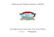 Manual Operativo 2016 - Programa Escola da Famíliaescoladafamilia.fde.sp.gov.br/v2/Arquivos/Manual_Operativo_2016.pdf · Manual Operativo 2016 Índice O Programa Escola da Família