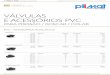 VÁLVULAS E ACESSÓRIOS PVC · Os acessórios roscados PLIMAT em PVC rígido respeitam ... NP-45 e EN 10226-1 para as roscas e o especificado quanto às características mecânicas,