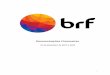 Demonstrações Financeiras - ri.brf-global.com · Relatório dos auditores independentes sobre as demonstrações financeiras individuais e consolidadas Aos acionistas da BRF S.A