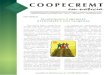 COOPECREMT em notícia - coopecremtufmg.com.br · apontando rumos para o seu trabalho. COOPECREMT 2 em notícia ... trônica Microsoft Excel , no período de 18 a 31/10/06, com uma