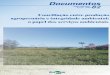 Conciliação entre produção agropecuária e integridade ... · pela decomposição da matéria orgânica e pelas interações ... orçadas em US$ 6 bilhões, ... protege-o da chuva