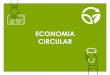 ECONOMIA CIRCULAR - eq.ufrj.br · JORNAL NACIONAL - Canudinho de plástico no Rio é proibido e a fiscalização começou - 2018 - < 