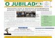 Informativo da Associação dos Aposentados da CRT - Ano 20 ... JORNAL O JUBILADO - JULHO-AGOSTO... · será no município de Cruz Alta, com a participação dos associados de Pas-so