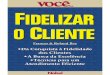 file(Câmara Brasileira do Livro, SP, Brasil) Bee, Frances Fidelizar o cliente/Frances e Roland Bee; tradução Edite Sciulli 