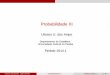Probabilidade III - DE/UFPBulisses/disciplinas/notas-aula-2.pdf · Apresentação do Curso Conteúdo Programático 1.Vetoresaleatóriosn-dimensionais. 2.Funçãodedistribuiçãoconjunta